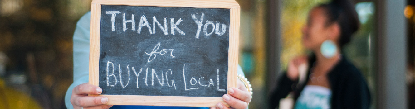 remember to buy local our businesses will thank you